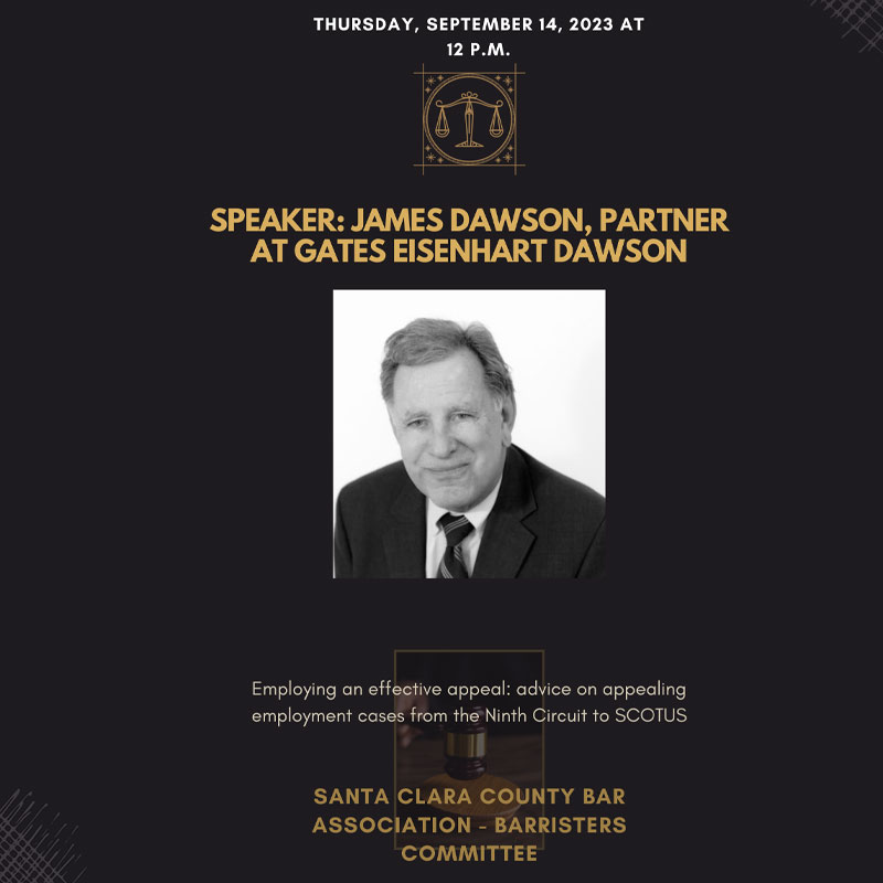 Promotional flyer for a legal event featuring a black-and-white portrait of a man in a suit. The event is on September 14, 2023, at 12 p.m. with speaker James Dawson, Partner at Gates Eisenhart Dawson, discussing employment case appeals.